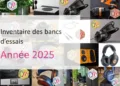 Inventaire des bancs d’essais année 2025
